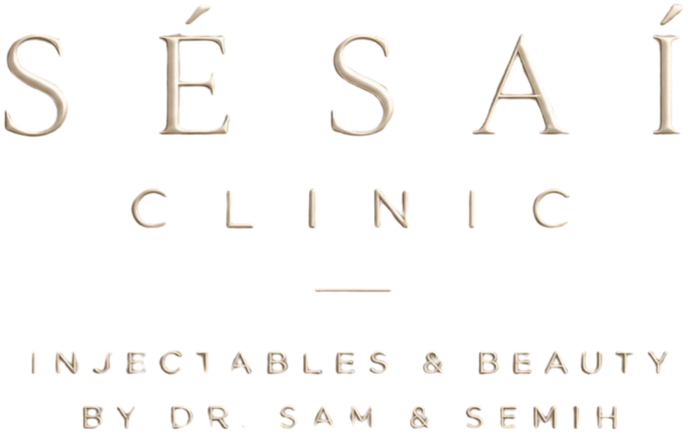 SÉSAÍ Clinic, Injectables & Beauty by Dr. Sam & Semih